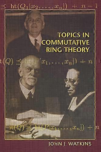 Topics in Commutative Ring Theory