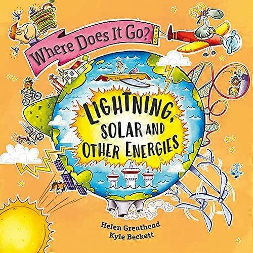 Where Does It Go?: Lightning Solar and Other Energies