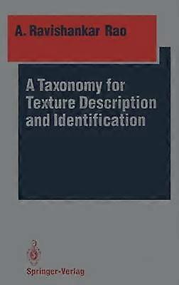 A Taxonomy for Texture Description and Identification