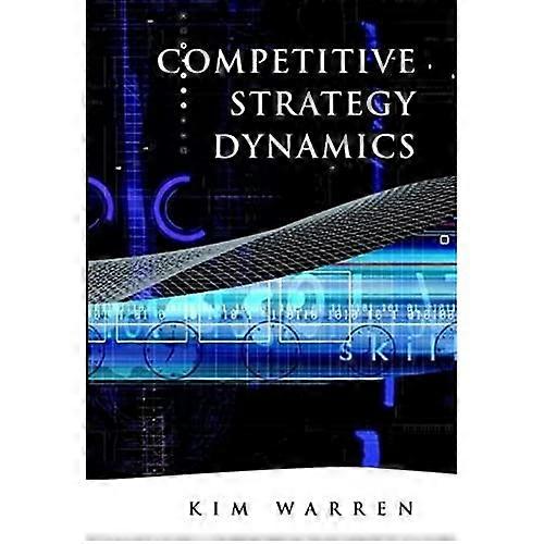 Competitive Strategy Dynamics