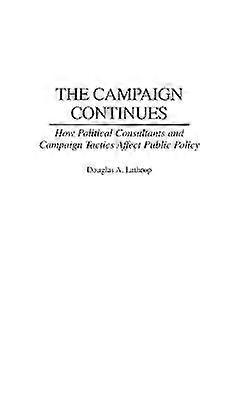 The Campaign Continues