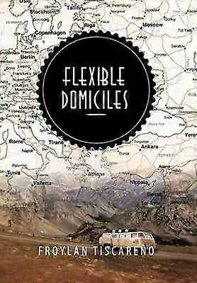 Flexible Domiciles