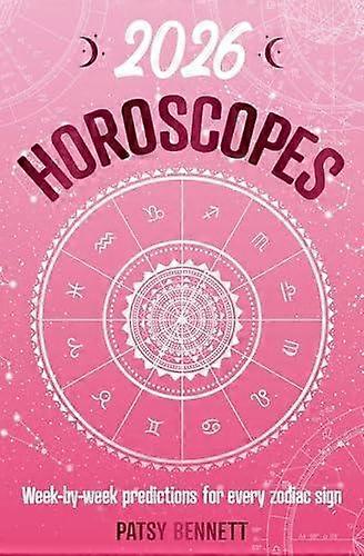 2026 Horoscopes by Patsy Bennett Paperback