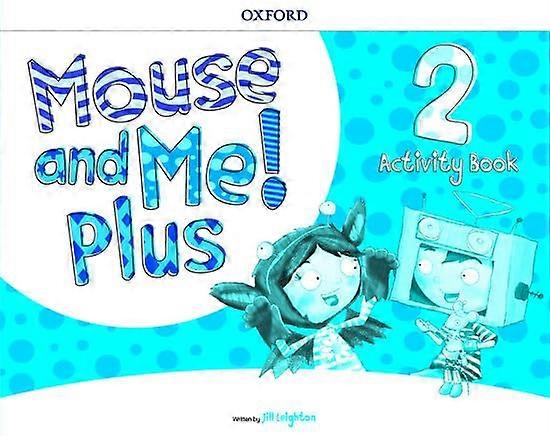 Mouse and Me Plus 2 Workbook