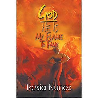 Dieu-Il Ls My Flame to Fame : un livre de réflexions