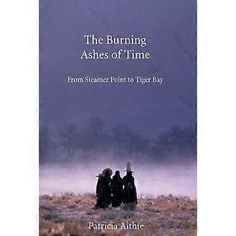 The Burning Ashes of Time: Vom Steamer Point zur Tiger Bay, auf den Spuren der Seemanns-Araber