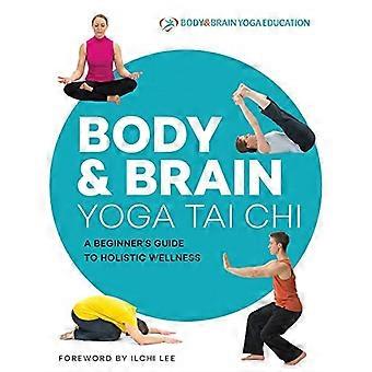 Ciało & Mózg Joga Tai Chi