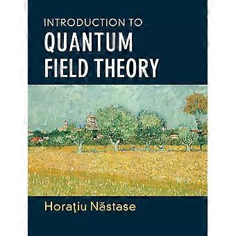 Introdução à Teoria Quântica de Campos - Horatiu Nastase