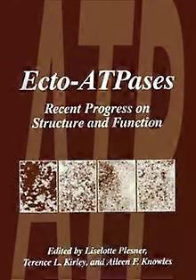 Ecto-atpases Recent Progress On Structure And Function - Springer Nature B.V