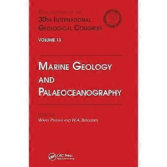 Geologia Marinha e Paleoceanografia: Atas do 30º Congresso Internacional de Geologia - Taylor & Francis Ltd - Brochura - livro em inglês
