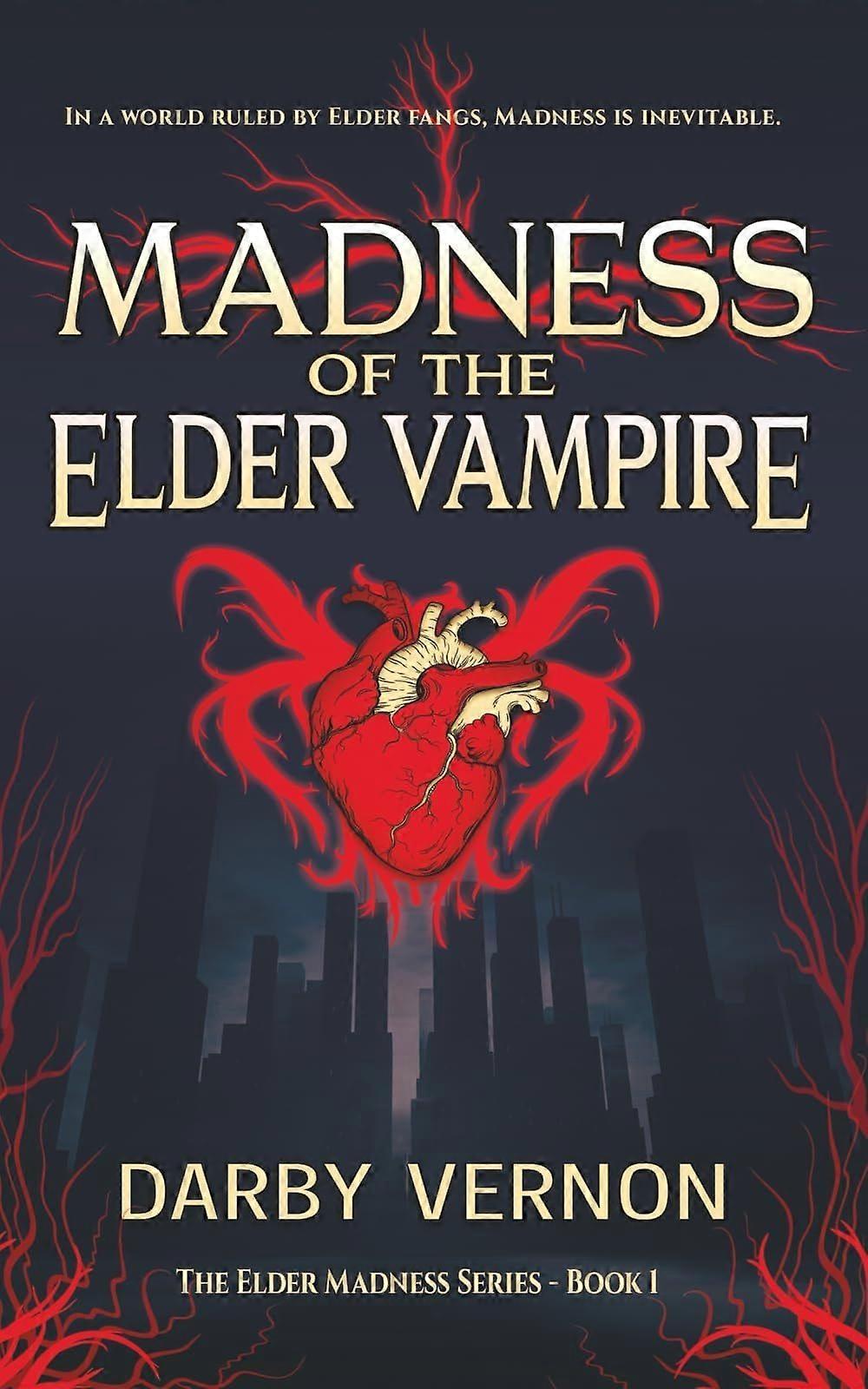 Madness of the elder vampire