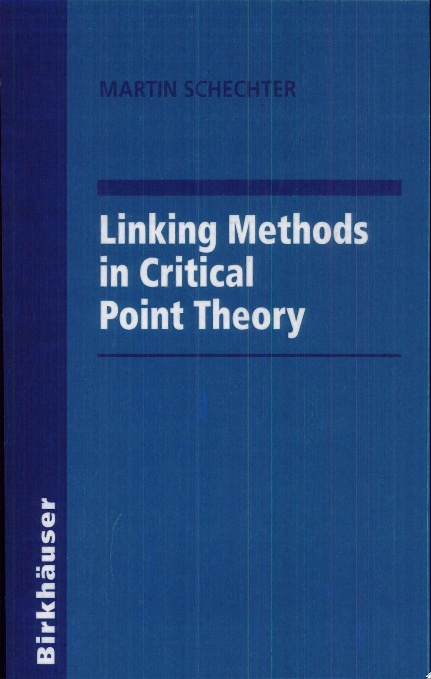 Linking methods in critical point theory