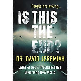 Is this the end signs of god's providence in a disturbing new world