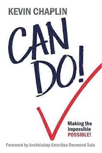 Can Do Making the Impossible Possible