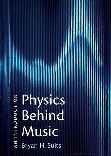 Physics Behind Music An Introduction