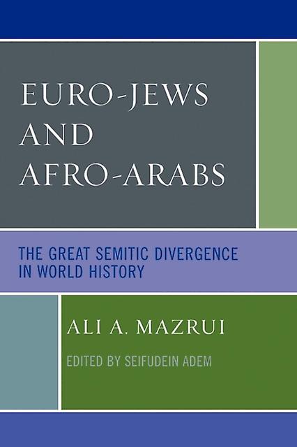 Eurojews And Afroarabs by Ali A. Mazrui Paperback Book