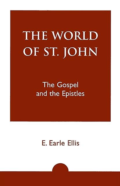 The World Of St. John by E. Ellis Paperback Book