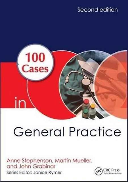 100 Cases In General Practice - Anne E. Stephenson