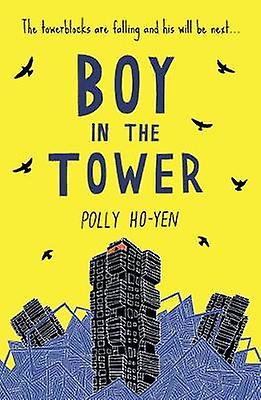 Boy In The Tower by Polly HoYen Paperback Book