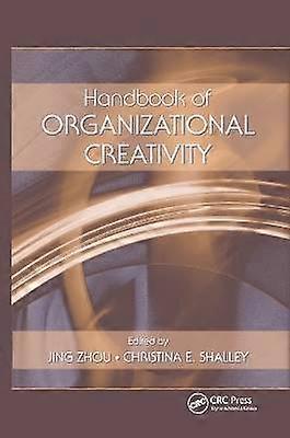 Handbook of Organizational Creativity