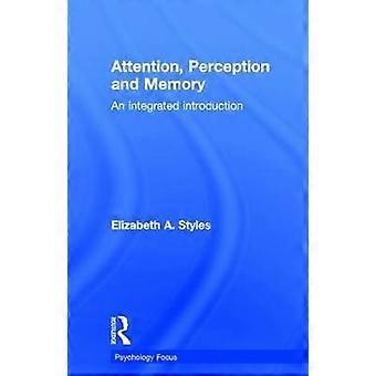 Attention Perception and Memory
