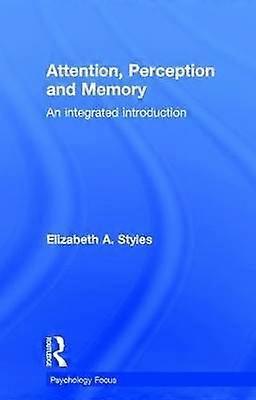 Attention Perception and Memory