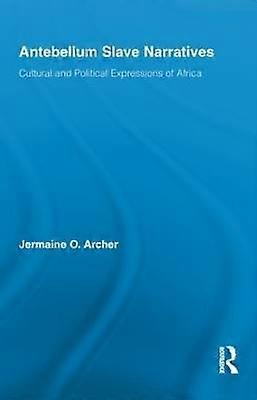 Antebellum Slave Narratives