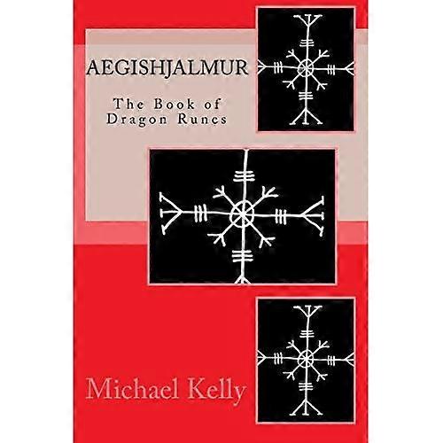 Aegishjalmur: El Libro de las Runas del Dragón