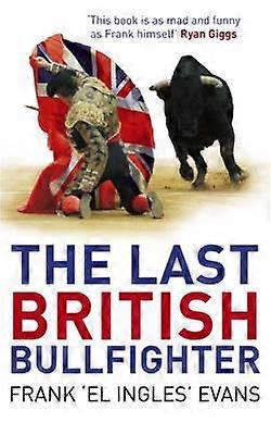 The Last British Bullfighter