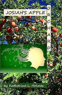 Josiah's Apple Orchard