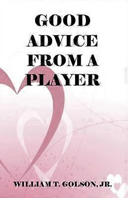 Good Advice From a Player