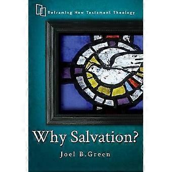 Why Salvation?