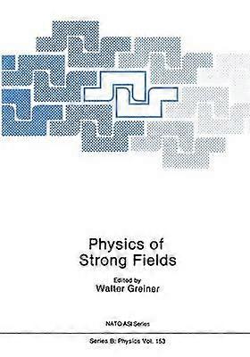 Physics of Strong Fields