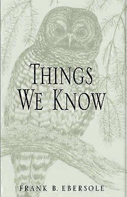 Things We Know