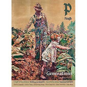 Plough Quarterly No. 34 - Generations - Emmanuel Katongole