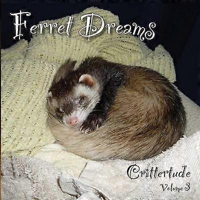 Sueños de hurón Crittertude Volumen 3