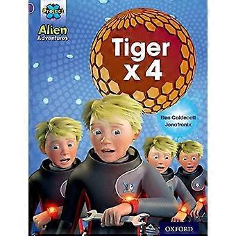 Projekt X: Alien Abenteuer: lila: Tiger X 4