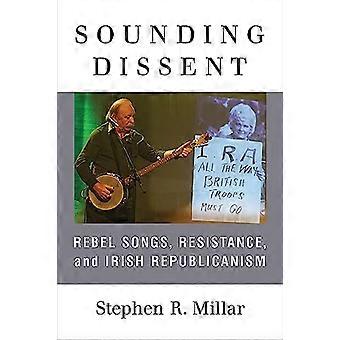 Klinkende afwijkende mening: Rebel Songs, Resistance, en Ierse Republicanism (Muziek en Sociale Rechtvaardigheid)