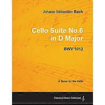 Johann Sebastian Bach-cello Suite No.6 in D majeur-BWV 1012-A Partituur voor cello