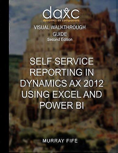 Self Service Reporting in Dynamics Ax 2012 Using Excel and Power Bi