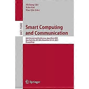 Smart Computing And Communication 6th International Conference Smartcom 2021 - Springer Nature B.V
