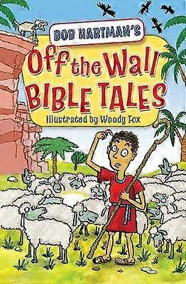 Off-the-Wall Bible Tales