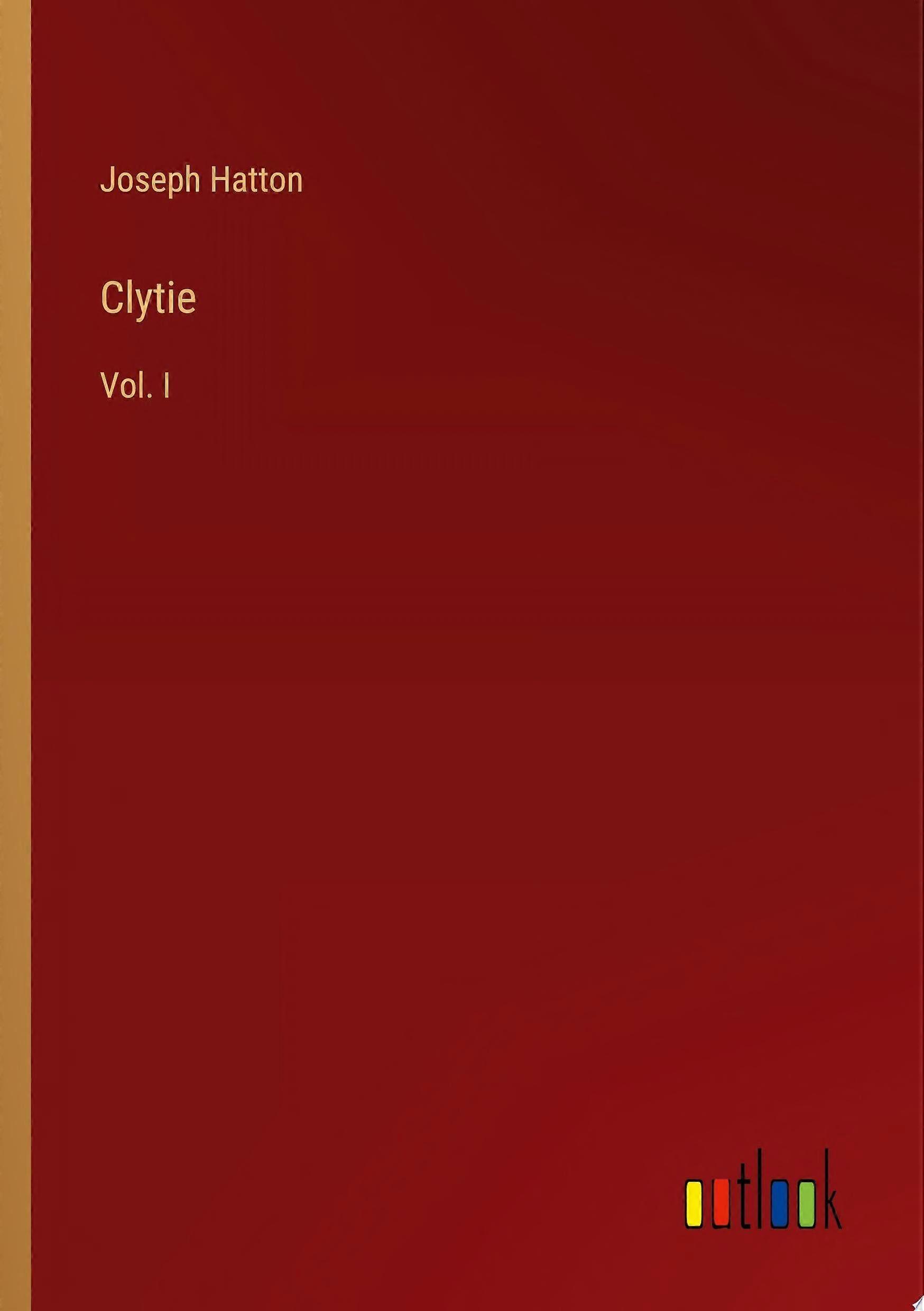 Clytie vol. i