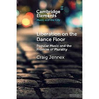 Liberation On The Dance Floor - Craig Jennex - Paperback - en Book
