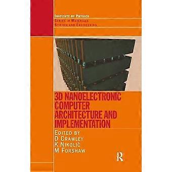 Arquitectura e implementación de computadoras nanoelectrónicas 3D