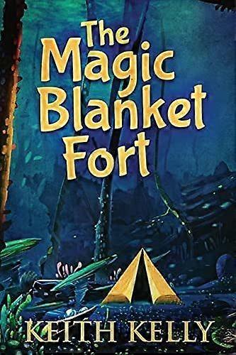 The magic blanket fort