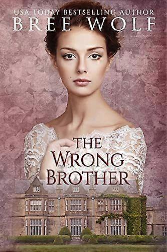 The wrong brother a regency romance
