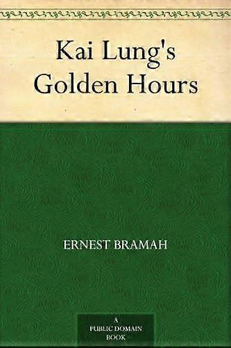 Kai lung's golden hours