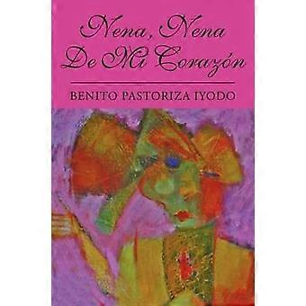 Nena Nena de Mi Corazon