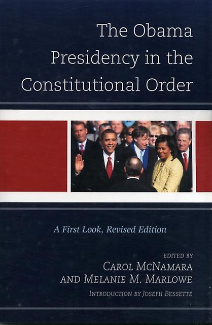 The Obama Presidency In The Constitutional Order Paperback Book